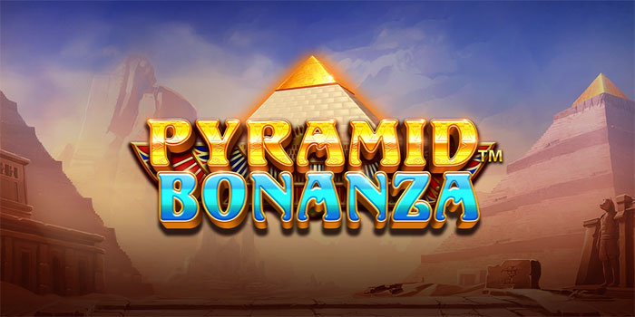 Bermain Slot Pyramid Bonanza di Situs Pajerototo