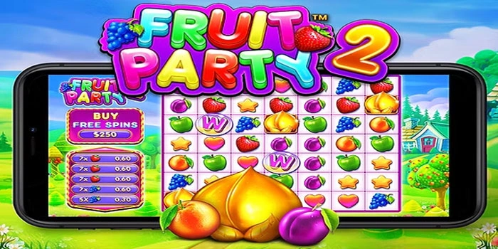 Tenik Jitu Raih Cuan Besar Dengan Modal Receh Di Fruit Party 2